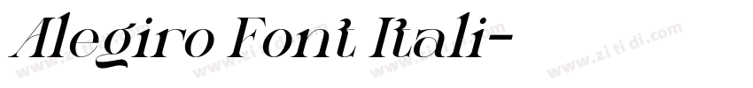 Alegiro Font Itali字体转换 Alegiro Font Itali字体转换